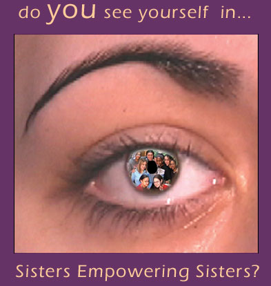 Do You See Yourself in Sisters Empowering Sisters?