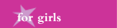 For Girls